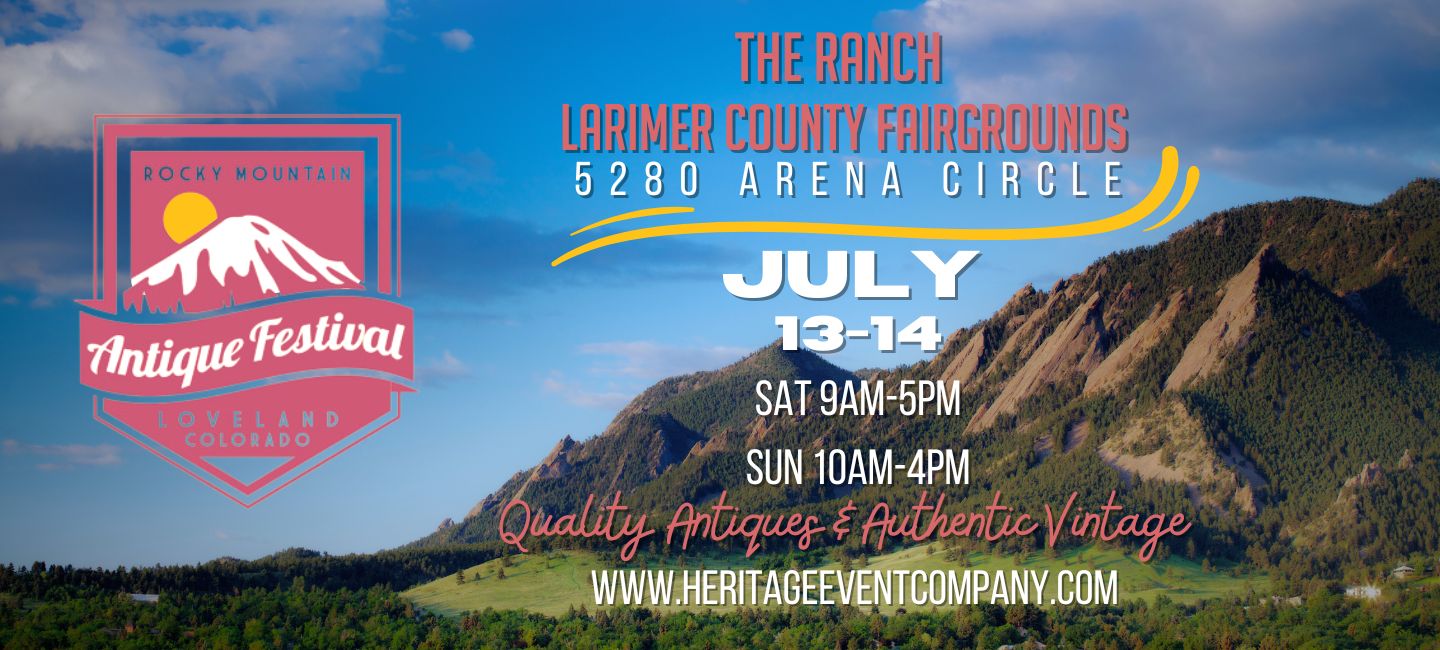 Rocky Mountain Antique Festival | The Ranch Events Complex, Loveland ...